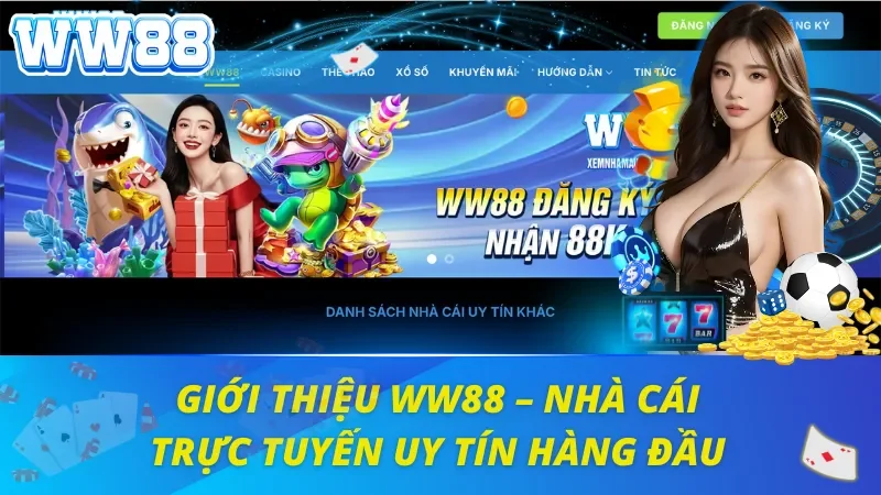 Giới thiệu tổng quan và điểm nổi bật của nhà cái